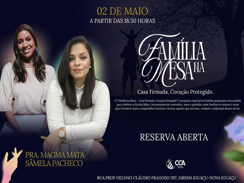 Grande evento Família na Mesa, Casa Firmada, Coração Protegido